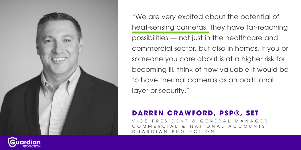 Thermal cameras are an emerging security trend.