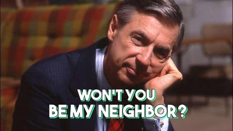 won't you be my neighbor